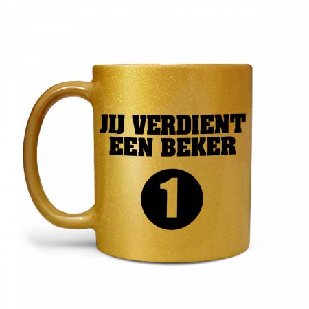 Jij verdient een beker - goud